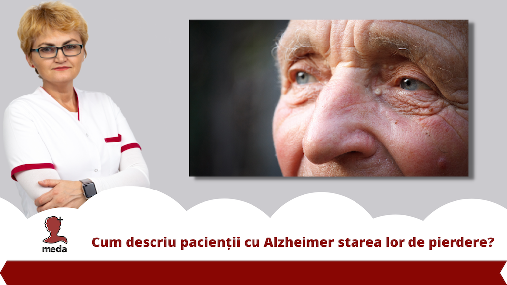 Cum descriu pacientii cu Alzheimer starea lor de pierdere?