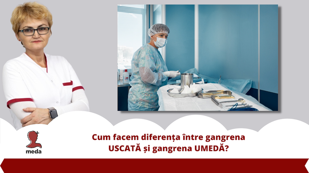 Cum facem diferenta intre gangrena USCATA si gangrena UMEDA?
