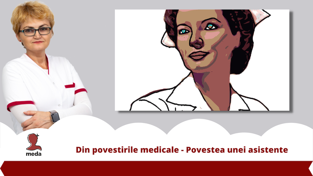 Povestiri medicale remarcabile 👉 Povestea unei asistente