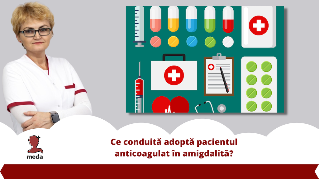 Ce conduita adopta 👉 pacientul anticoagulat in amigdalita?