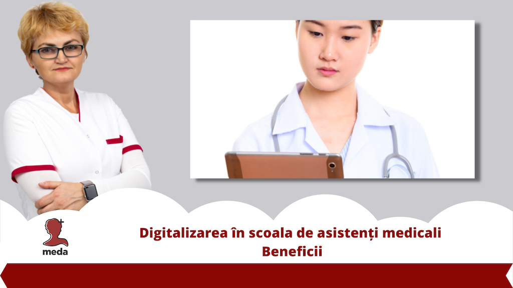 Digitalizarea in scoala de asistenti medicali 👉 Beneficii