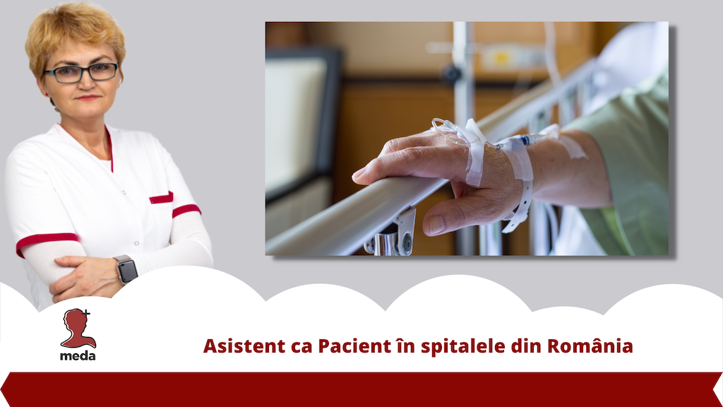 Asistent ca Pacient 👉 in spitalele din Romania
