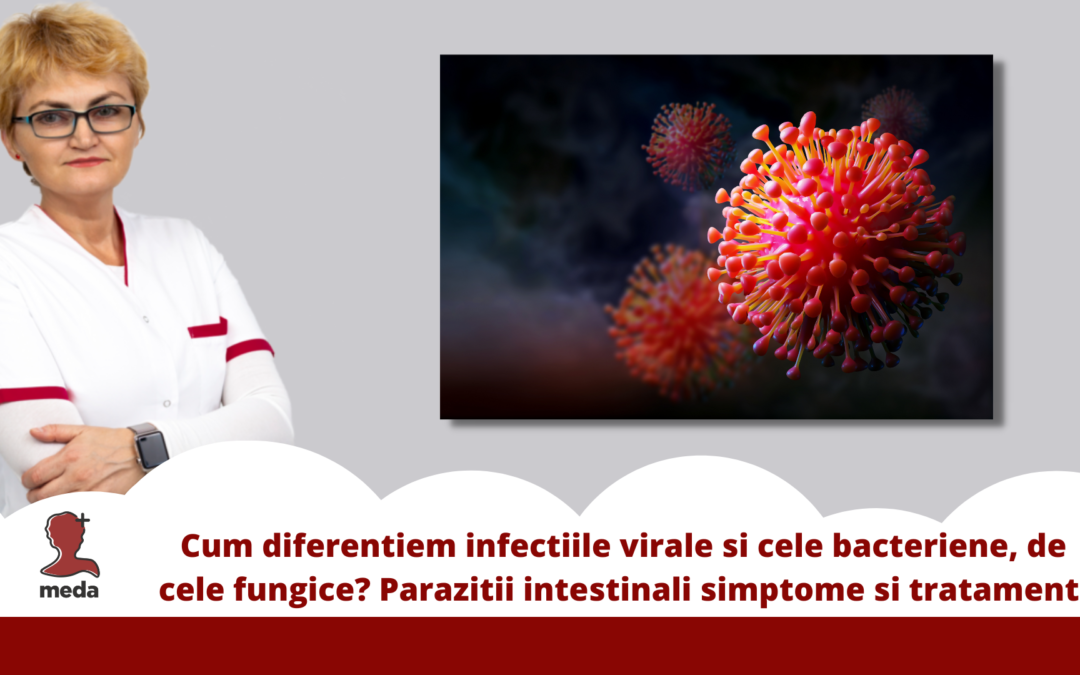 Webinar 👉 Infectie virala, Infectie bacteriana, Infectie fungica